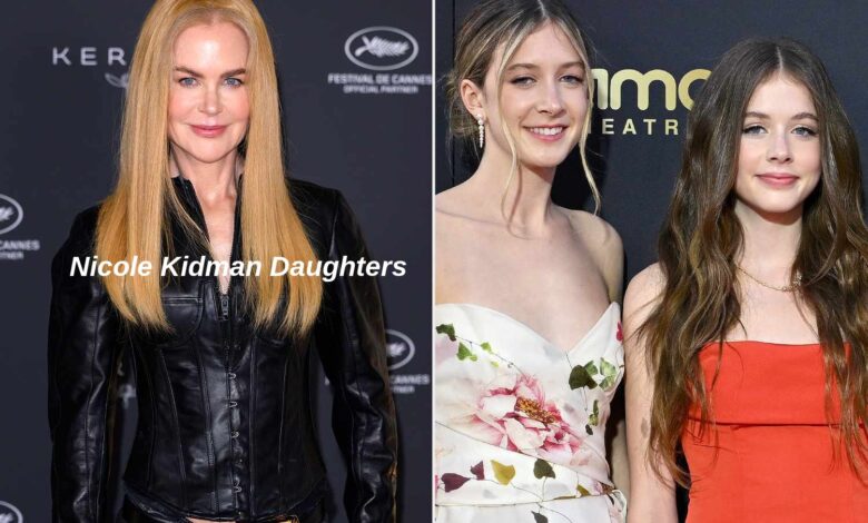 Nicole Kidman Daughters