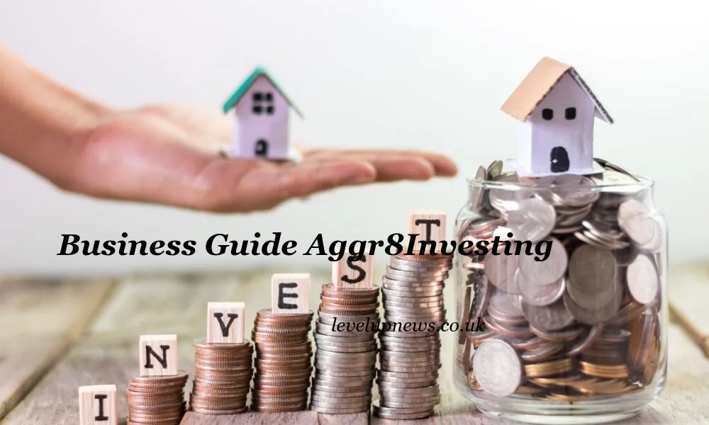 Business Guide Aggr8Investing