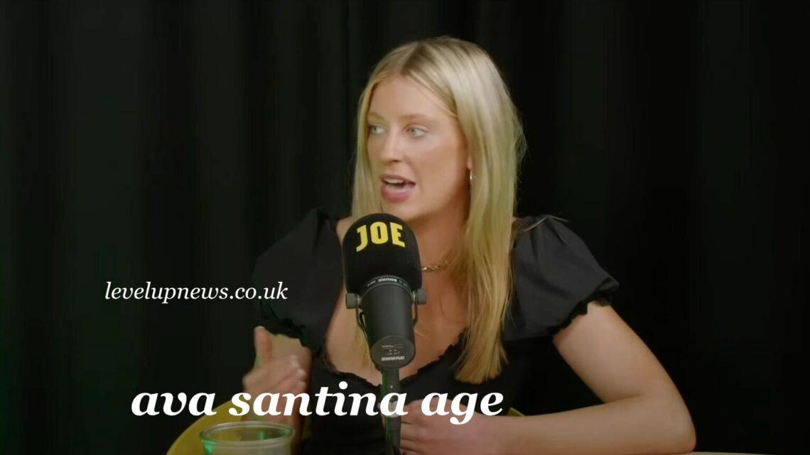 Ava santina age