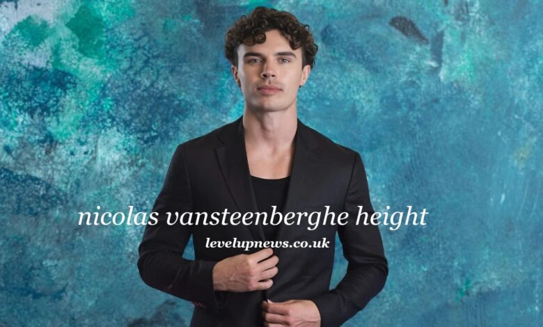 nicolas vansteenberghe height