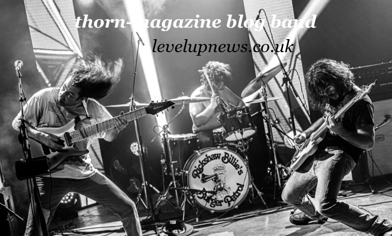 Thorn-Magazine Blog Band