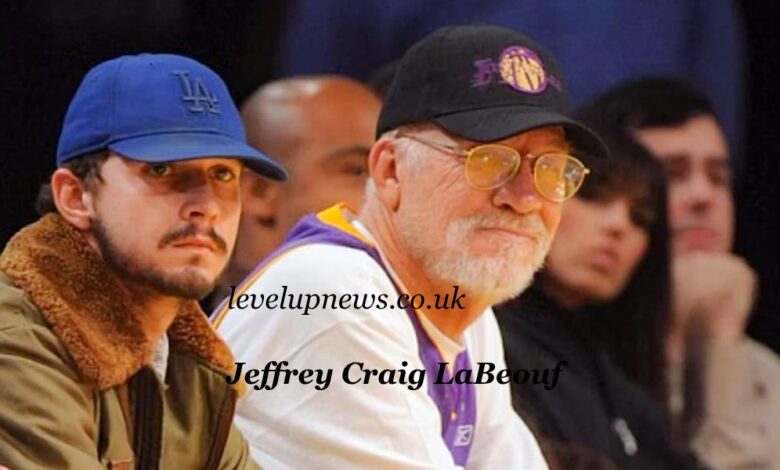 Jeffrey Craig LaBeouf